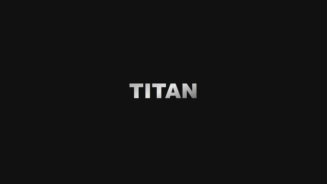 Titan text animation on minimalist 4k black background, for cinematic intro, and branding