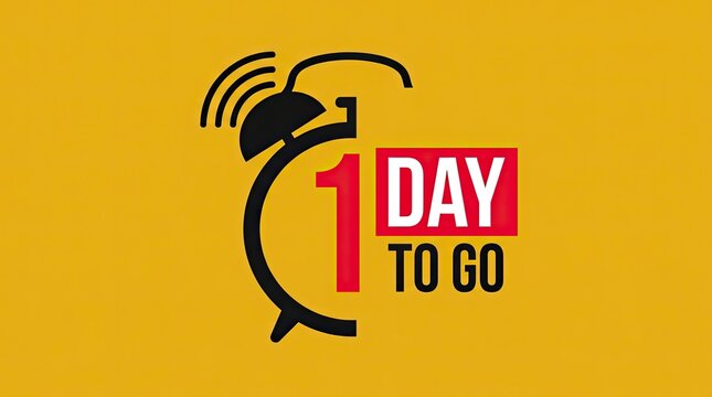 Black alarm clock icon with one day to go text on yellow background with clock illustration red black countdown notification anticipation advertising typography marketing lettering schedule with sound