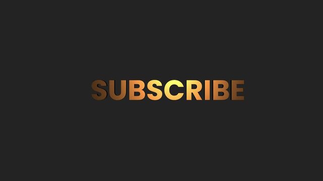 Subscribe golden gradient textured text on dark background Typography 