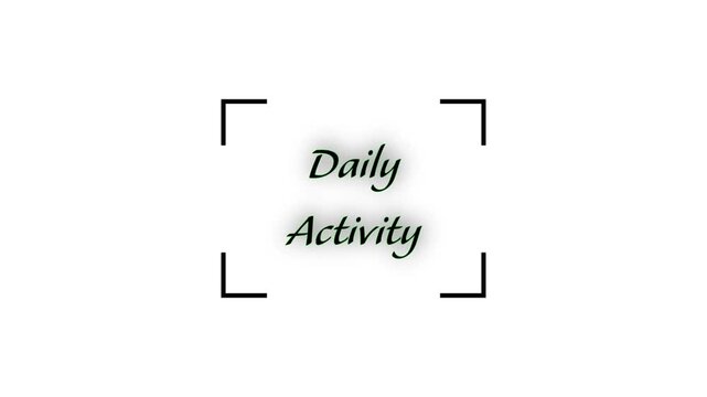 Daily Activity Elegant Text Animation with Decorative Frame on Transparent Background in 4K Alpha Channel