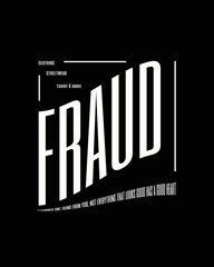 Fraud minimalist typography artwork © Bagas