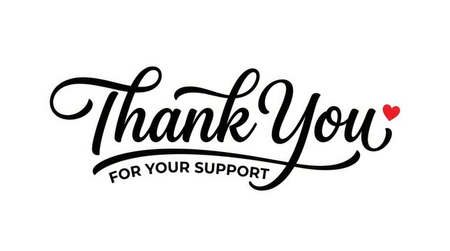 Elegant hand lettering says thank you with a small red heart and support message