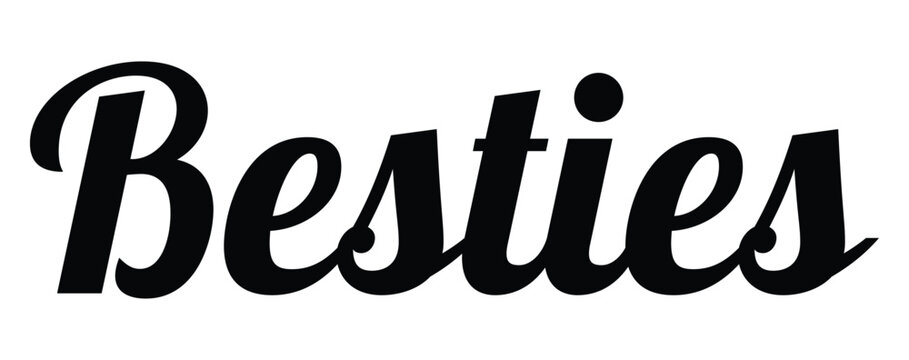 Hand lettered besties typography design isolated on a white background