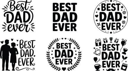 Obraz premium Best dad ever vector designs with silhouette and decorative elements isolated on white background, Vector, illustration