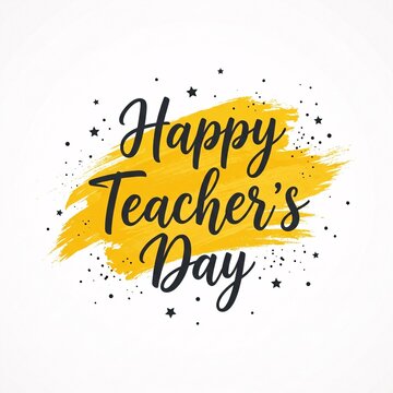 Happy teachers day greeting card design with yellow brush stroke and stars