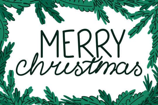 Merry Christmas Hand Lettering Framed by Evergreen Branches with Festive Holiday Greeting for Seasonal Cards and Winter Celebration. Vector illustration