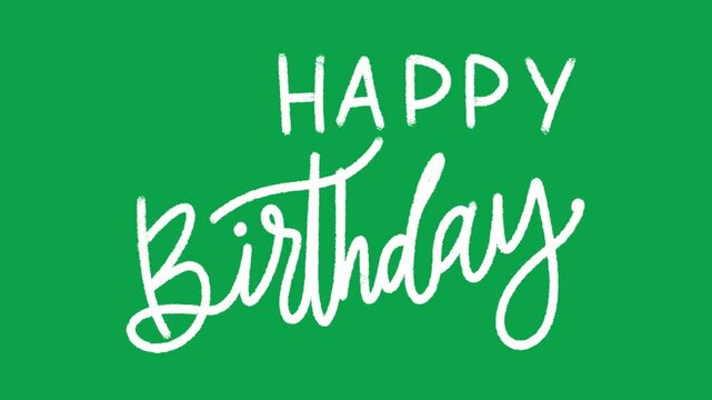 Hand Drawn Happy Birthday Calligraphy Text Green Screen Animated Overlay