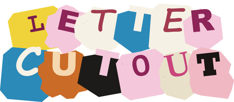 Colorful letter cutout spelling fun phrase