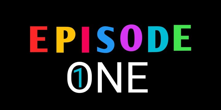 Episode one colorful text with background illustration for thumbnail, web series Tv show and podcast. 