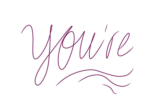 Youre Hand Lettering Purple Thin Cursive Script Calligraphy Phrase Isolated White Background