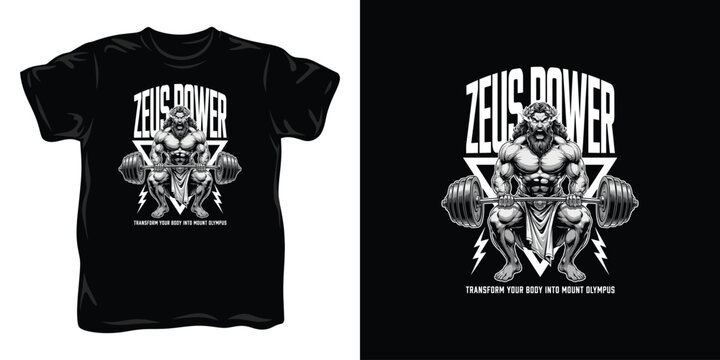 Zeus power transform your body into mount olympus t shirt print with greek god lifting barbell.