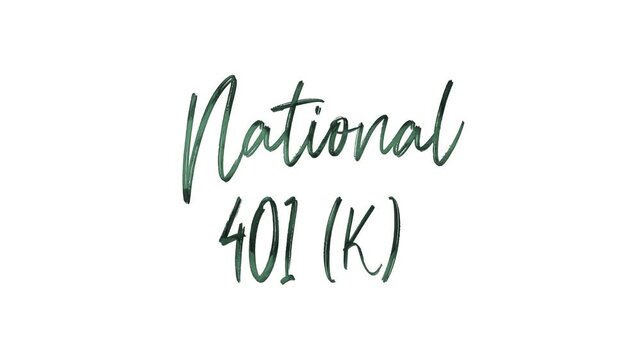 National 401k day text animation in green. Perfect for social media posts, promotional videos, and financial literacy content.