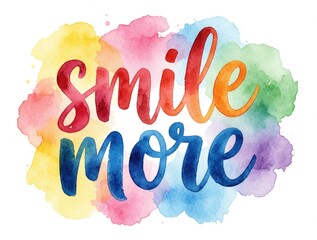 Naklejka premium Bright watercolor splashes frame colorful hand lettered text smile more. Expressive art reminds positive attitude, happiness, and well-being. Design element inspires cheerful emotion.
