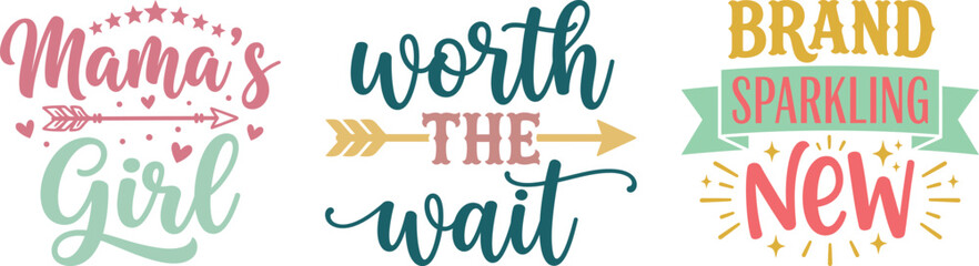 Naklejka premium Baby Girl Announcement Quotes with Worth the Wait and Brand New