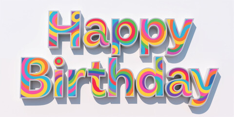 Fototapeta premium Colorful Happy Birthday text in bold, swirly letters on a white background, perfect for a birthday celebration, festive and modern style, vibrant rainbow colors.