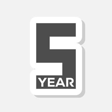 5 years sign icon sticker isolated on gray background