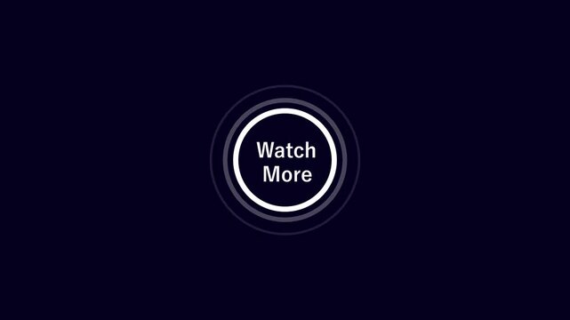 Minimalist modern call to action watch more button circular sleek digital interface user engagement