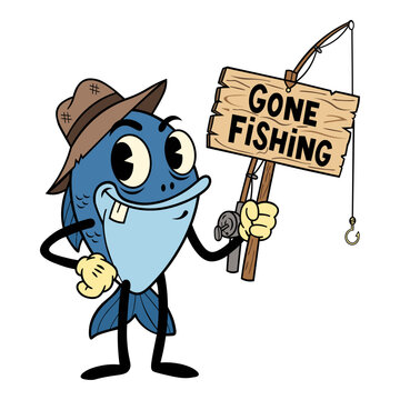 Funny Gone Fishing Sign with Cartoon Fish Character Vector Illustration.