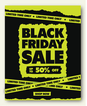 Black Friday sale banner with bold black typography, 50 percent discount, limited time offer, caution tape accents, neon yellow and black design, shop now promotion 