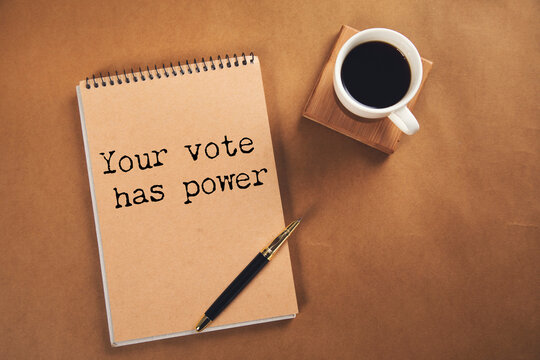 Your vote has power text