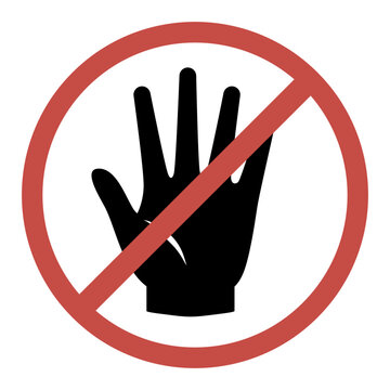 Red Signs Dont&rsquo;t Touch Entry Do Not No Hand Forbidden Ban
