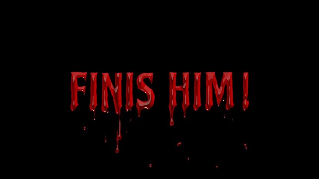 FINIS HIM! Blood Dripping Text Animation. Transparent background. 4K resolution