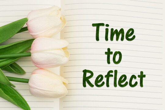 Time to Reflect on a writing journal with flowers for self reflection