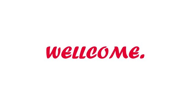 Red Wellcome text animation on a clean white background for business greeting video.