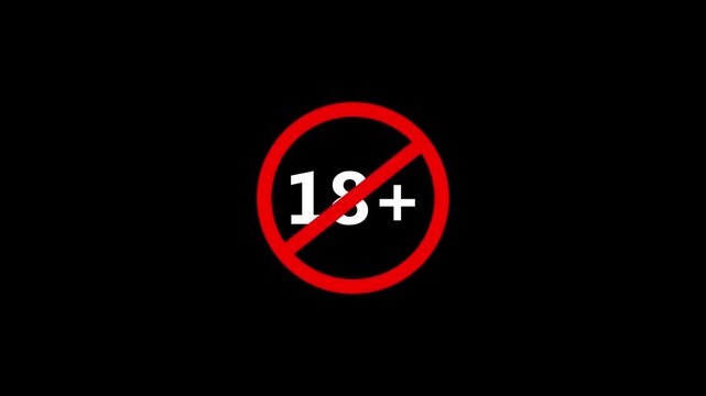 18+ Adult Content Restriction Sign Animation, Age Verification Warning Symbol in Red Prohibited Circle, Minimalist UI Design Element for Censorship and Parental Advisory on Black Background