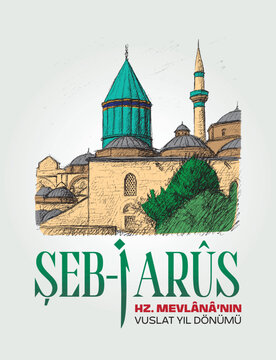 Hz. Mevlana'nın Vuslat Yıl D&ouml;n&uuml;m&uuml; Turkey Konya, Şeb-i Arus.
The Anniversary of Mevlana's Union Turkey Konya, Night of Union.