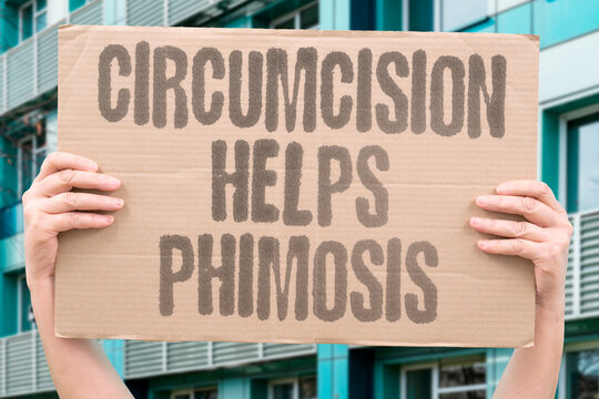 "Circumcision helps phimosis" Medical procedure treats tight foreskin. CIRCUMCISION. PHIMOSIS. MEDICAL. TREATMENT. FORESKIN.