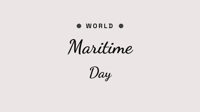 World Maritime Day text animation with black cursive reveal and ship wheel icons on white background.