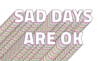 Naklejka premium Png Sad days are ok layered text typography retro word