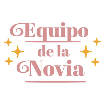 Bride's team flat spanish quote