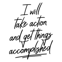 Fototapeta premium Affirmation accomplishments lettering quote