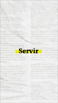 Servir text - on yellow banner over vintage minimalist white newspaper background