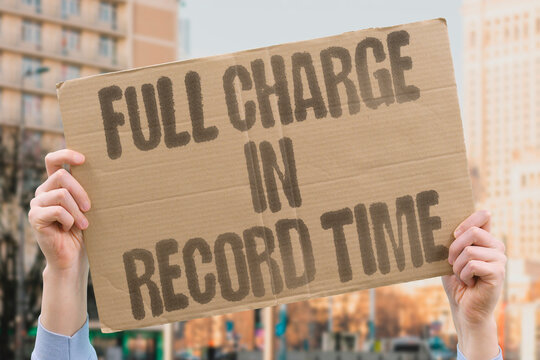 "Full charge in record time" Full charge in record time. FULL. CHARGE. SIX. MINUTE.