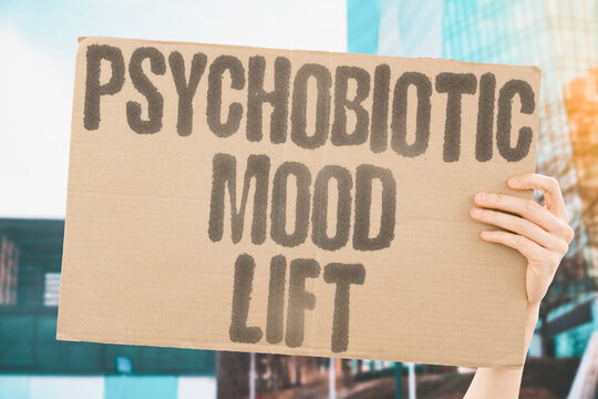 "Psychobiotic mood lift" reduces depressive symptoms. PSYCHOBIOTIC. DEPRESSION. GUT. BRAIN.
