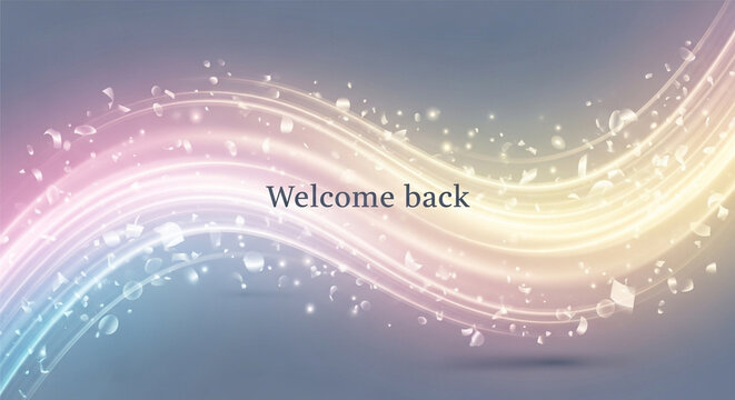 Welcome back text with glowing ribbon lines and sparkling particles background design