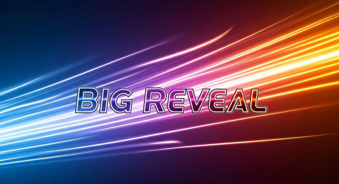 Big Reveal text with dynamic neon light trails and speed streaks, 3 stock illustrations for templates and design backgrounds, motion blur visual effects