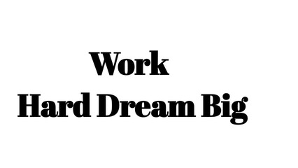 Work Hard Dream Big motivational typography quote on a clean white background. © MdMajid