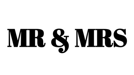 Mr and Mrs text sign for wedding decoration and romantic event typography design © MdMajid
