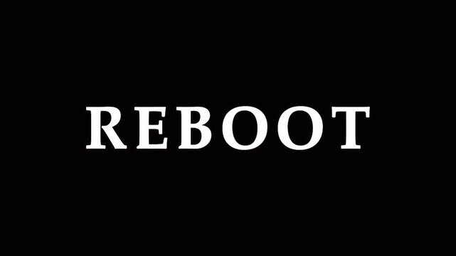 Digital text REBOOT sequence with glitch effects and red accent during technology transition