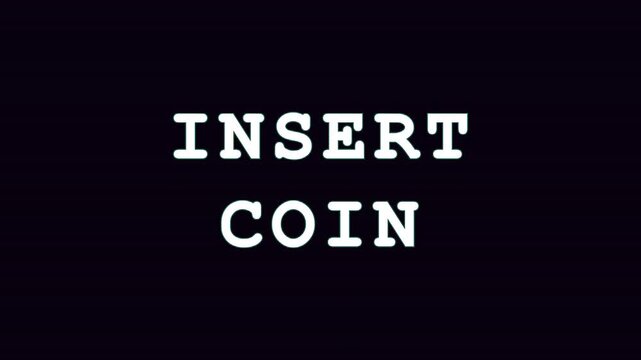 Retro arcade text insert coin glitch effect with digital distortion and scanlines