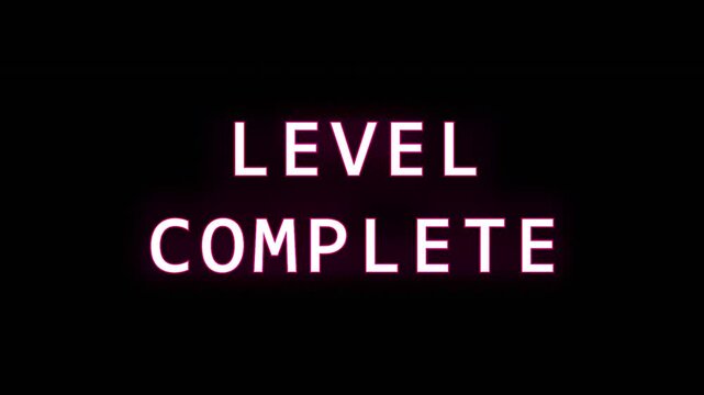 Six Level Complete Screens appear on black background with subtle glowing text effect