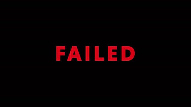 Six identical text overlays displaying the word FAILED on a black background with a subtle cinematic motion effect
