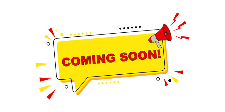 Coming Soon Announcement with Megaphone and Speech Bubble.