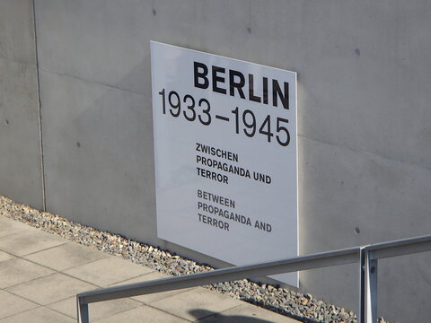 Berlin 1933-1945 exhibition sign between propaganda and terror