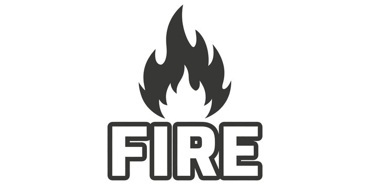 Bold black flame icon above the word fire representing heat, danger, and urgent warning.