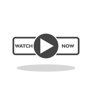 Watch now sign icon with shadow